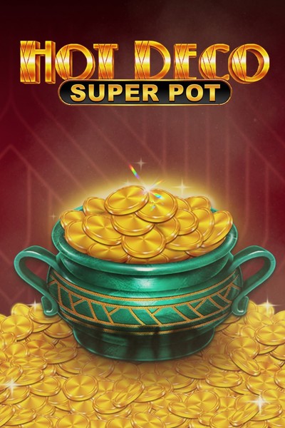 Hot Deco Super Pot slot at Kingmaker Casino